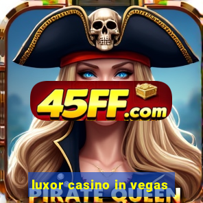 luxor casino in vegas